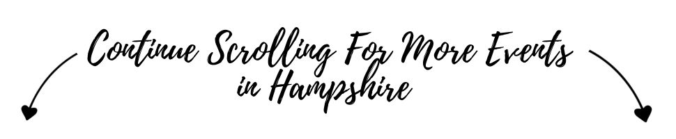 Discover hundreds of events in Hampshire 